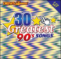 Drew's Famous 30 Greatest 90s Songs - Various Artists