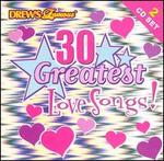 Drew's Famous 30 Greatest Love Songs