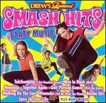 Drew's Famous Smash Hits: Party Music