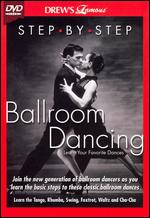 Drew's Famous Step by Step Ballroom Dancing - 