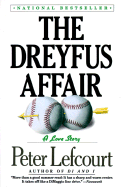 Dreyfus Affair: Love Story - Lefcourt, Peter