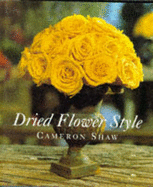 Dried Flower Style - Shaw, Cameron