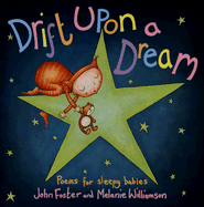 Drift Upon a Dream: Poems for Sleepy Babies