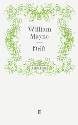 Drift - Mayne, William