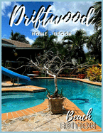 Driftwood - Home Design: Beach Edition