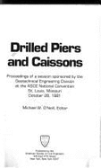 Drilled Piers and Caissons