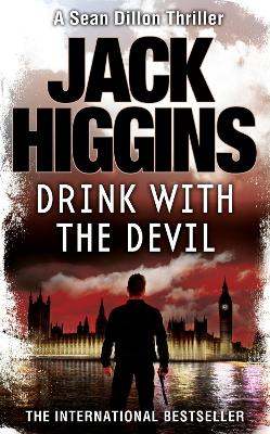 Drink with the Devil - Higgins, Jack