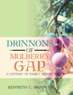 Drinnons of Mulberry Gap: A Century of Family History
