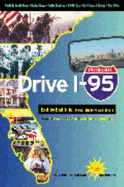 Drive I-95: Exit by Exit Info, Maps, History, and Trivia