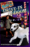 Drive-In of Doom - Strickland, Brad, and Fuller, Thomas E