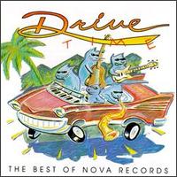 Drive Time: Best of Nova Records - Various Artists