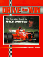Drive to Win: Essential Guide to Race Driving