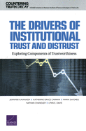 Drivers of Institutional Trust and Distrust: Exploring Components of Trustworthiness