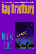 Driving Blind - Bradbury, Ray D