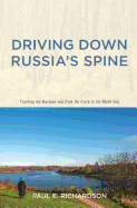 Driving Down Russia's Spine