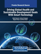 Driving Global Health and Sustainable Development Goals With Smart Technology