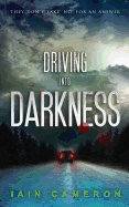 Driving Into Darkness (Di Angus Henderson 2)