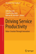 Driving Service Productivity: Value-Creation Through Innovation