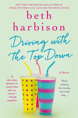 Driving with the Top Down - Harbison, Beth