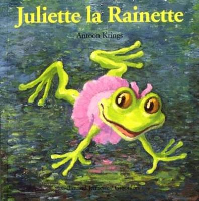 Droles De Petites Betes: Juliette La Rainette - Waddell, Martin, and Firth, Barbara