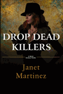 Drop Dead Killers: A David Graham Thriller