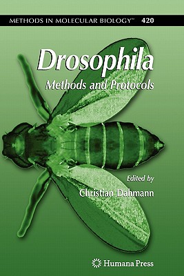 Drosophila: Methods and Protocols - Dahmann, Christian (Editor)