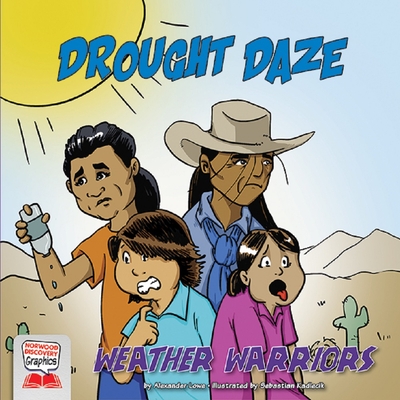 Drought Daze - Lowe, Alexander