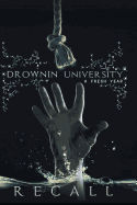 Drownin University a Fresh Year
