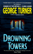 Drowning Towers - Turner, George