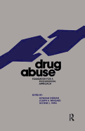 Drug Abuse: Foundation for a Psychosocial Approach