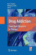 Drug Addiction: From Basic Research to Therapy