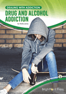 Drug and Alcohol Addiction