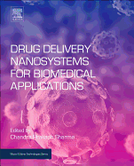 Drug Delivery Nanosystems for Biomedical Applications