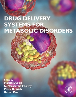 Drug Delivery Systems for Metabolic Disorders - Dureja, Harish (Editor), and Murthy, Narasimha (Editor), and Wich, Peter (Editor)