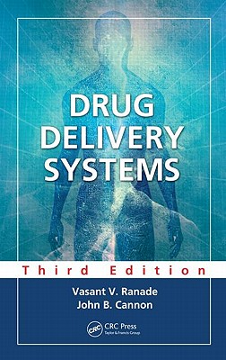 Drug Delivery Systems - Ranade, Vasant V, and Cannon, John B
