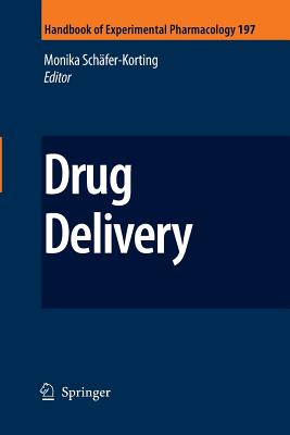 Drug Delivery - Schfer-Korting, Monika (Editor)