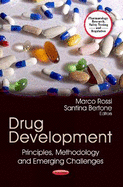 Drug Development: Principles, Methodology & Emerging Challenges