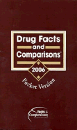 Drug Facts and Comparisons: Pocket Version 2006