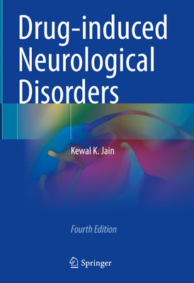 Drug-Induced Neurological Disorders - Jain, Kewal K