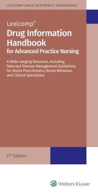 Drug Information Handbook for Advanced Practice Nursing - LexiComp