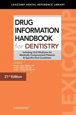 Drug Information Handbook for Dentistry - LexiComp