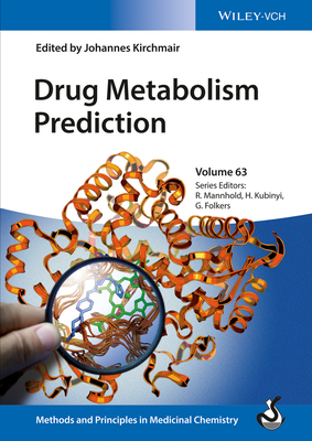 Drug Metabolism Prediction - Kirchmair, Johannes (Editor), and Mannhold, Raimund (Editor), and Kubinyi, Hugo (Editor)