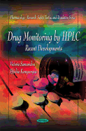 Drug Monitoring by HPLC: Recent Developments