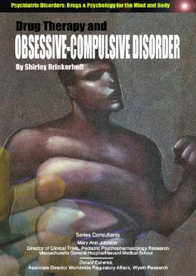 Drug Therapy and Obsessive-Compulisve Disorders - Brinkerhoff, Shirley