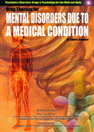 Drug Therapy for Mental Disorders Caused by a Medical Condition