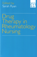 Drug Therapy in Rheumatology Nursing