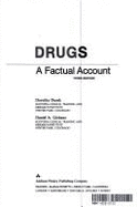 Drugs, a Factual Account - Dusek, Dorothy