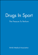 Drugs in Sport: The Pressure to Perform