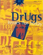 Drugs: Issues for Today - Payne, Wayne A, Professor