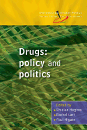 Drugs: Policy and Politics